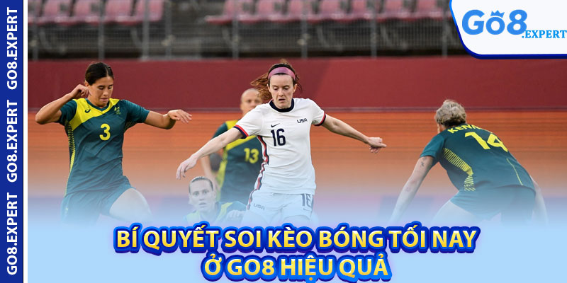 Kèo Bóng Tối Nay GO8 – Hướng Dẫn Soi Kèo Chuẩn Xác Nhất 4 Bí quyết soi kèo bóng tối nay ở GO8 hiệu quả