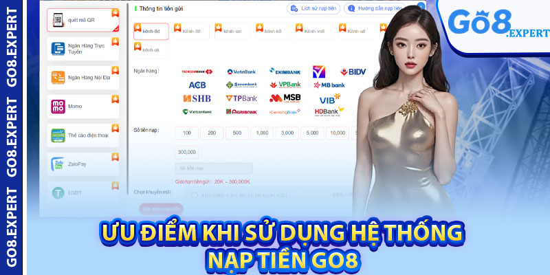 Nạp Tiền GO8 – Thao Tác Nhanh Gọn Chỉ Trong Vài Phút 2 Ưu điểm khi sử dụng hệ thống nạp tiền GO8